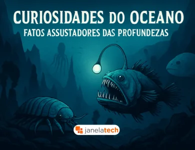 Curiosidades do oceano: fatos assustadores das profundezas - Janela Tech